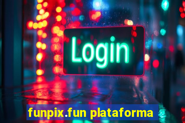 funpix.fun plataforma